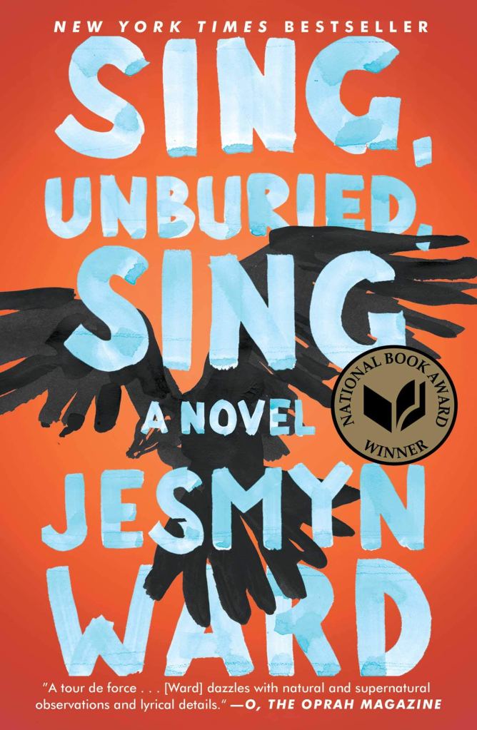 Book cover of "Sing, Unburied, Sing" by Jesmyn Ward
