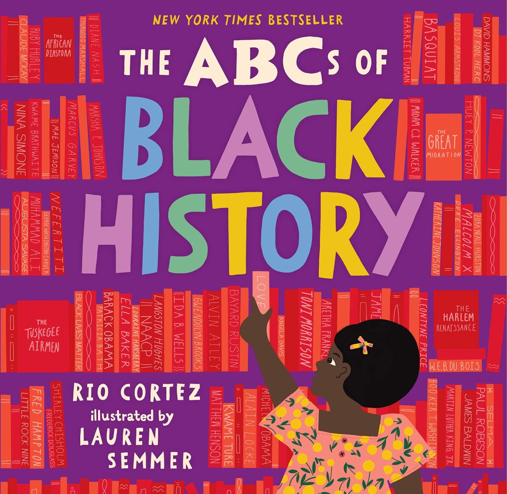 Book cover of "The ABCs of Black History by Rio Cortez"