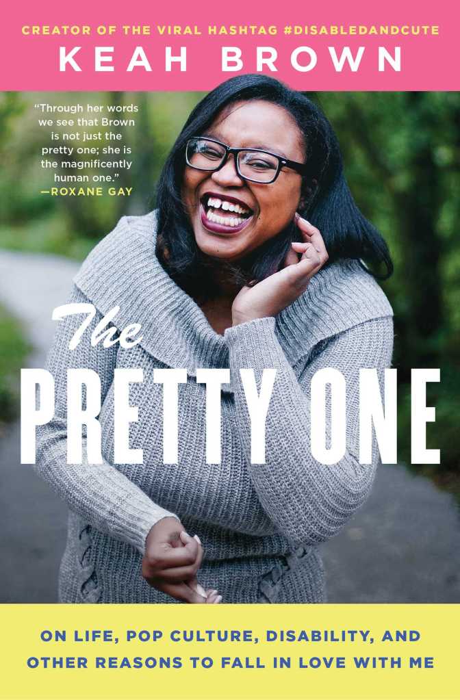 Book cover of "The Pretty One" by Keah Brown