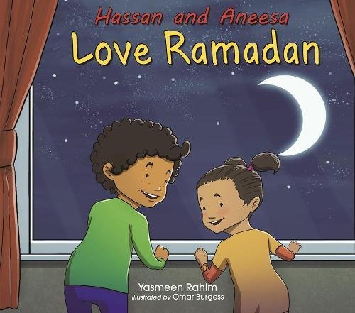 Book cover of "Hassan and Aneesa Love Ramadan" by Yasmeen Rahim