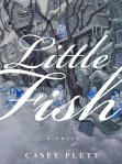 Book cover of "Little Fish" by Casey Plett